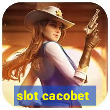 slot cacobet